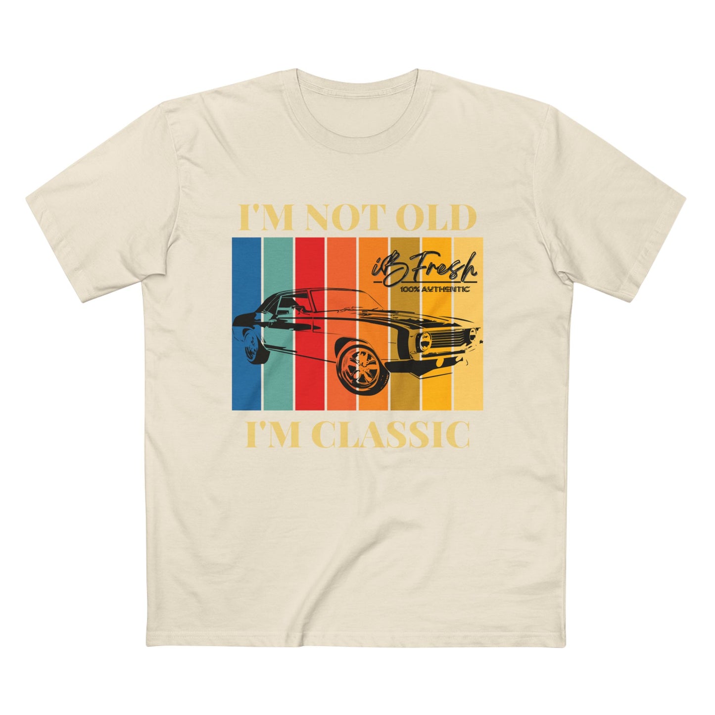 I’m Not Old but Classic Tee