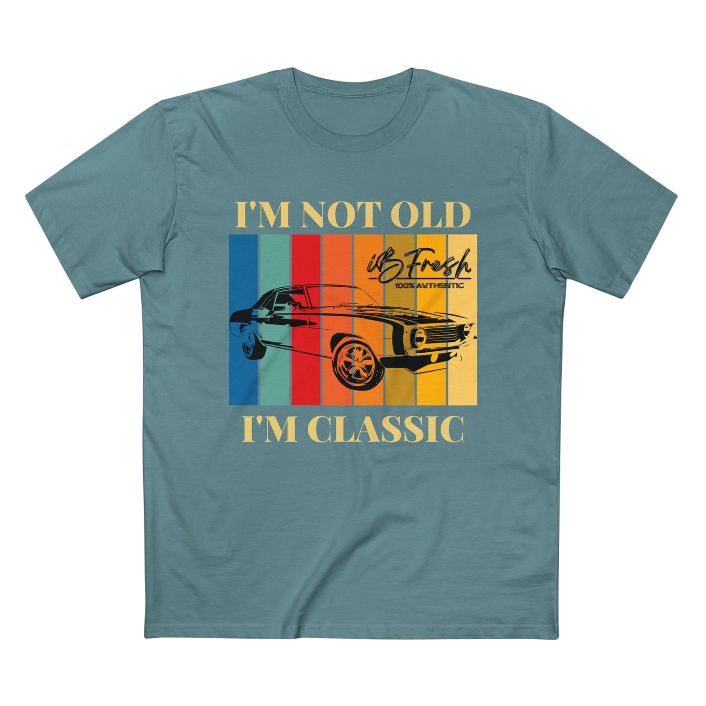 I’m Not Old but Classic Tee