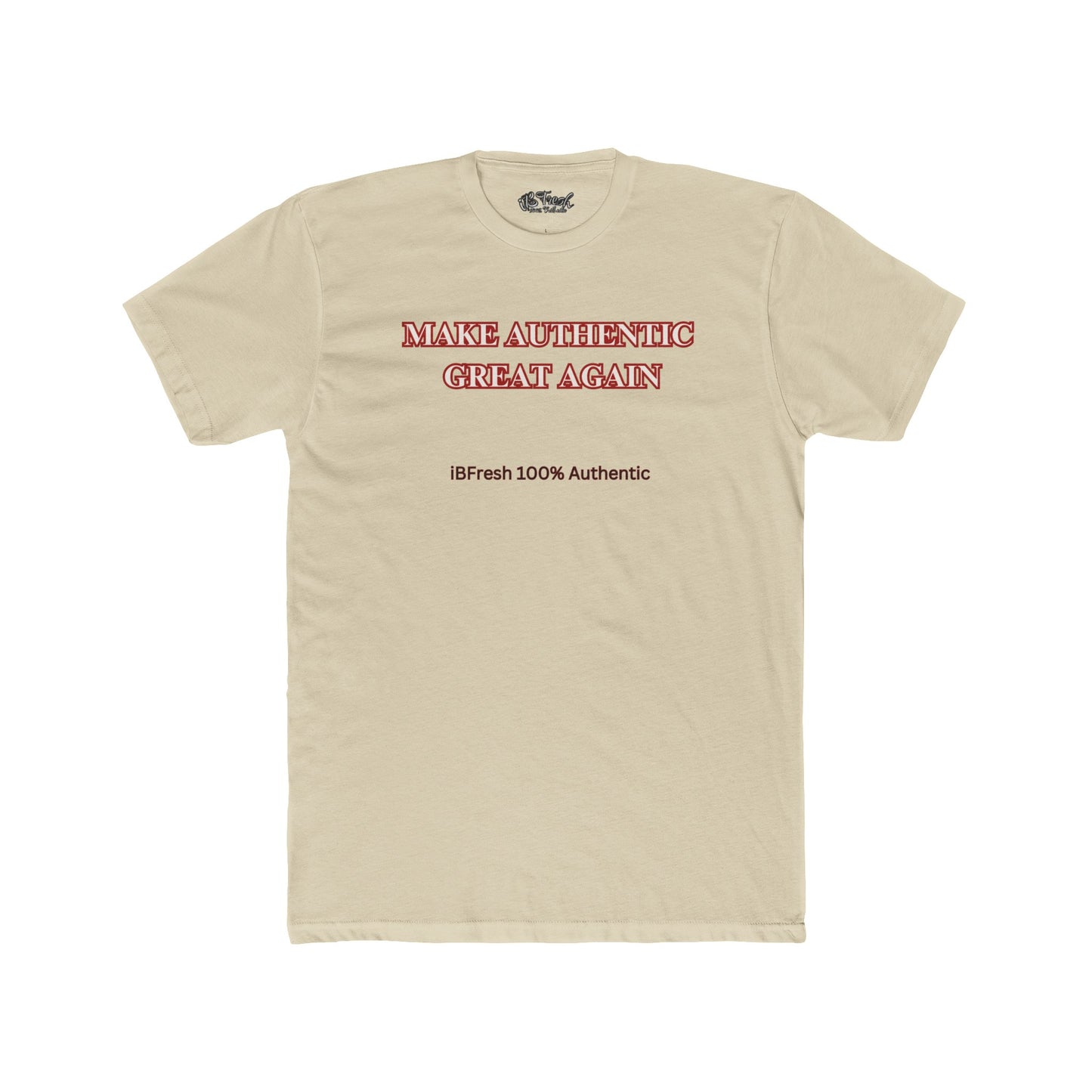 Make Authentic Great Again Tee