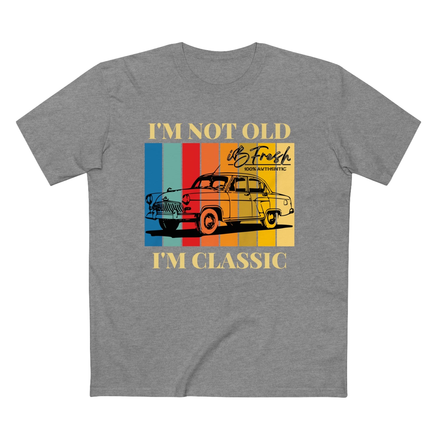 I’m Not Old but Classic Tee