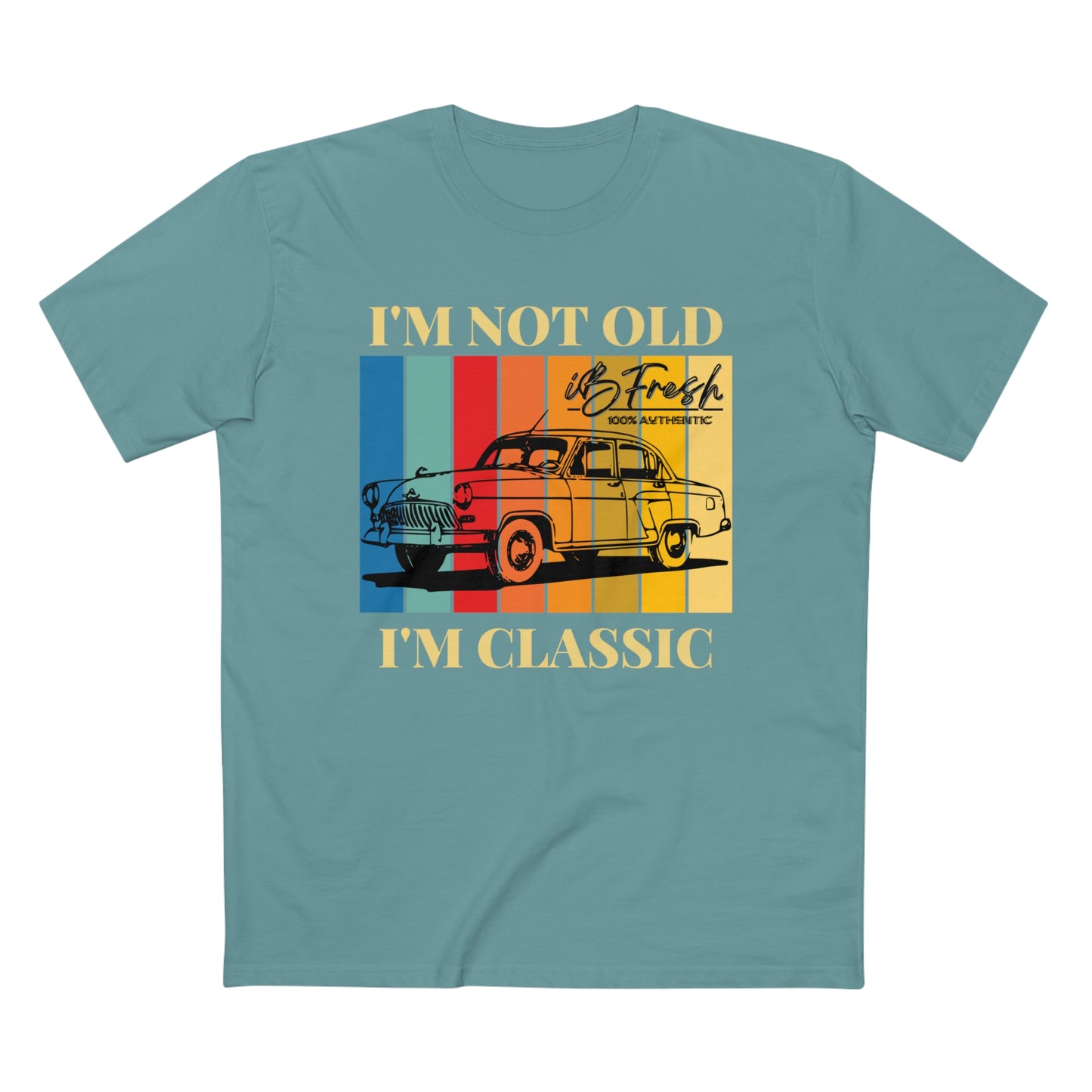 I’m Not Old but Classic Tee